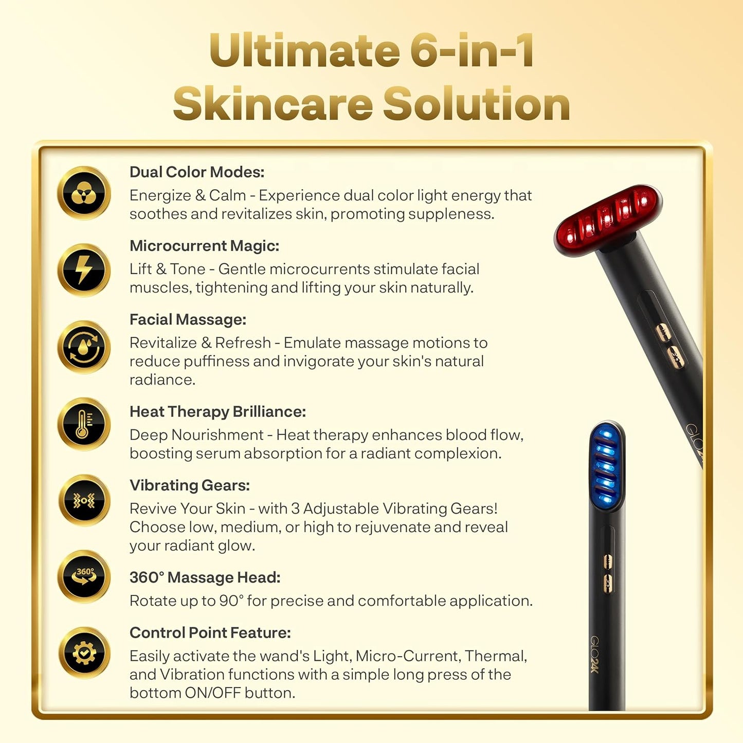 GLO24K 6-IN-1 Beauty Therapy Wand for the Face, Eyes, and Neck. Based on Dual LED Light Therapy, Thermal, Vibration, and Micro-Current Technologies.Skin Rejuvenation